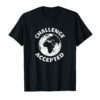 World map t shirt challenge accepted globetrotter jet-setter
