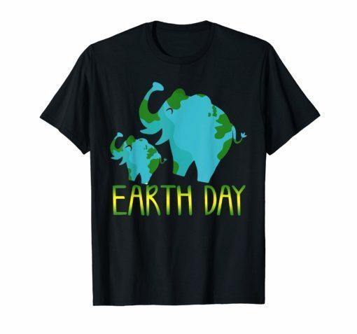 earth day 2019 T-shirts for teachers and kids with Elephant