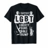 i support LGBT liberty guns bible trump S-Thirts