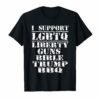 i support lgbt liberty guns bible trump t shirts