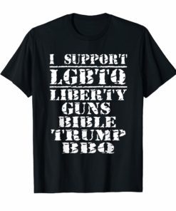 i support lgbt liberty guns bible trump t shirts