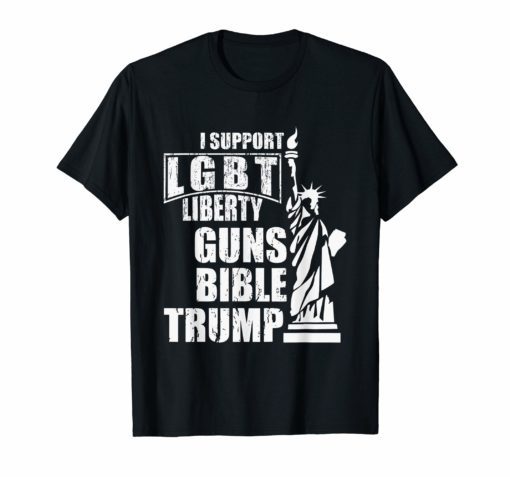 i support lgbt liberty guns bible trump tshirt for men women