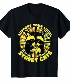 support your local street cats vintage t-shirt