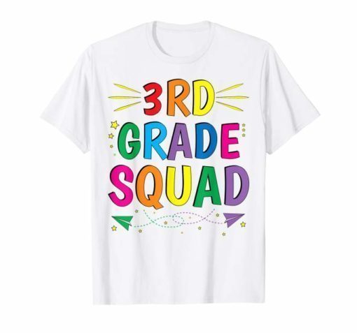 3rd Grade Squad Tee Shirt Third Grade Teacher Student Gift