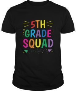 5th Grade Squad Tshirt Fifth Grade Teacher Student Gift