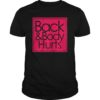 Back And Body Hurts T-Shirt Funny Shirt For Men Women TShirt