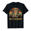 Ben Drankin Retro Vintage Sunset Tshirt Funny Gift