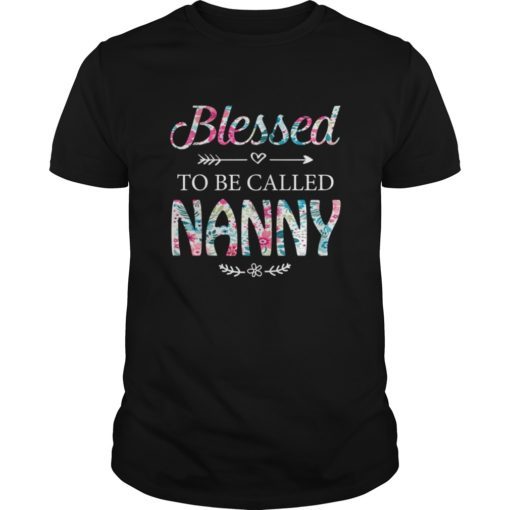 Blessed To Be Called Nanny T-Shirt