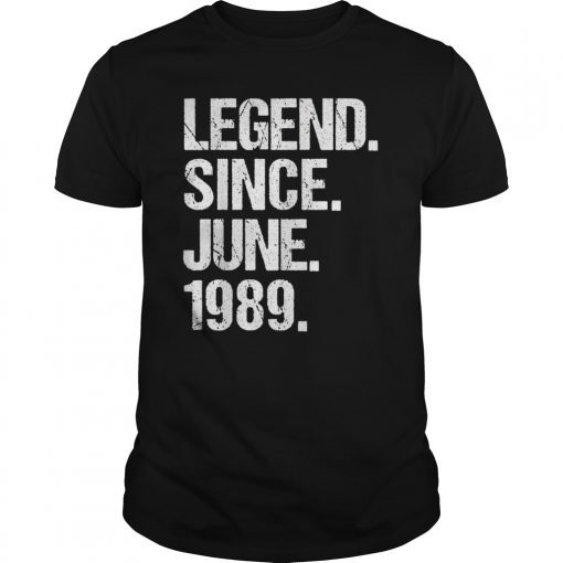 Born In JUNE 1989 30th Birthday Gift T Shirt
