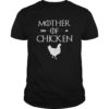 Cute Mother of Chicken Farmer Lover Farm Mother Day T-Shirt