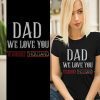 Dad We Love You 3000 Shirt Three Thousand Tee Stark Fan Tony Iron Endgame Man Daddy Men Father's Day Gift For Him