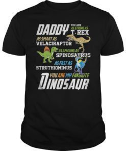 Daddy You Are As Strong As T-Rex T-Shirt For Fathers Day