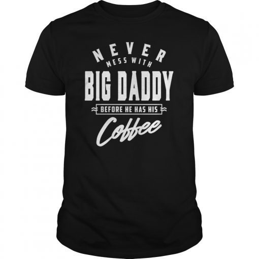 Daddy loves Coffee Fathers Day T-Shirt