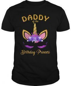 Daddy of the Birthday Princess Unicorn Girl T-Shirt