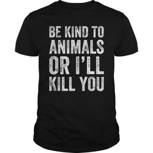 Doris Day Be Kind To Animals Or I’ll Kill You Tee Shirt