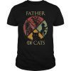 Father of Cats Shirt Cat Lovers Cat Dad Gift Tee Shirt