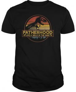 Mens Fatherhood Like A Walk In The Park T-Shirt