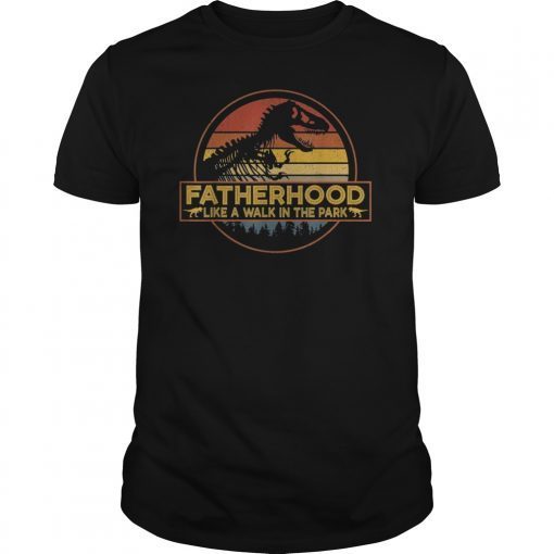 Mens Fatherhood Like A Walk In The Park T-Shirt