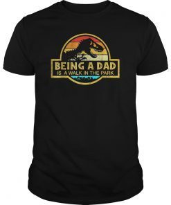 Fatherhood Like A Walk In The Park T-Shirt