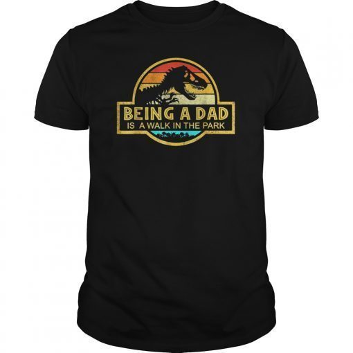 Fatherhood Like A Walk In The Park T-Shirt