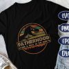 Fatherhood Like a Walk in the Park DAD Dinosaur T-Shirt