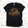 Fatherhood is a Walk in the Park Funny T-Shirt Father's Day Gift Idea Jurassic Park Daddy Vintage Shirt Jurassic World Gift For Him Unisex