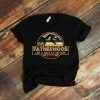 Fatherhood is a Walk in the Park Gift 2019 Tee Shirt