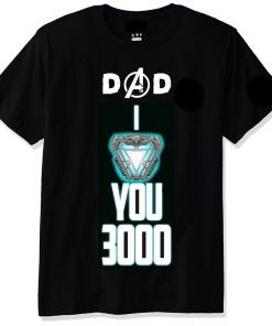 Fathers Day T-Shirt Dad I Love You 3000 Tony Stark Iron Man Endgame Mens Tee