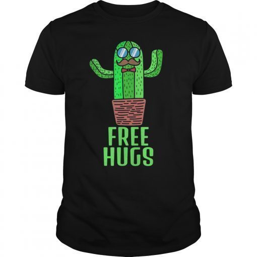 Free Hugs Cool Cactus T-Shirts
