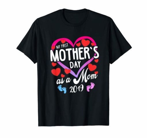 Funny My First Mother's Day As A Mom 2019 T Shirt Twins Gift