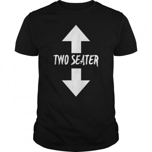 Funny Two Seater T-Shirt