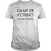 Game of Ketones T-shirt Tee Keto Diet shirts