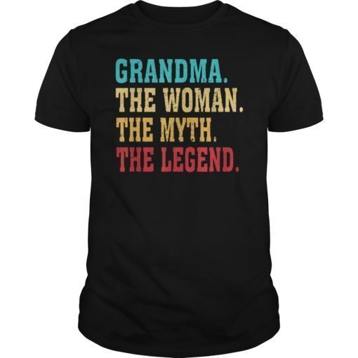 Grandma The Woman The Myth The Legend T-Shirt