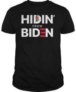 Hiding from Biden Gift T-Shirt