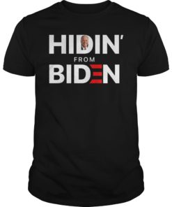 Hiding from Biden for President 2020 Funny Political TShirt