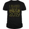 I Bleed Blue And It Is Gloria Ous Hockey 2019 T-Shirt