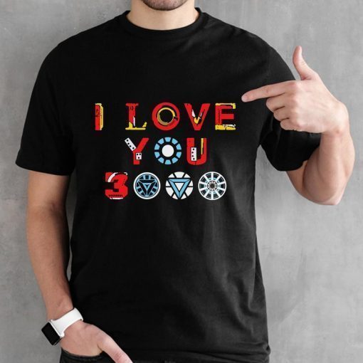 I Love You 3000 Mask Shirt Three Thousand Tee Stark Fan T-shirt Tony Iron Endgame Man Birthday Men Father's Day Gift Ideas Dad Daughter Son