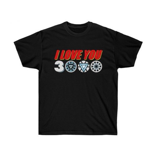 I Love You 3000 Morgan T Shirt - Iron Man Avengers Endgame Marvel - Tony Stark Tee Shirt Unisex Ultra Cotton Tee