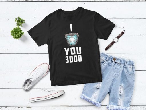 I Love You 3000 Shirt,Father Shirt, Father Day, Family Shirt, Daddy Shirt, Game Of Thrones Shirt, Trending Shirt, mockup shirt