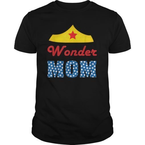 I Love my Wonder Mom TShirt Funny Tshirt Superhero Woman