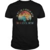 I'm Not Like A Regular Mom I'm A Cool Mom TShirt Mother's