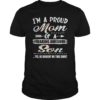 I'm a Proud Mom of a Freaking Awesome Son Shirt
