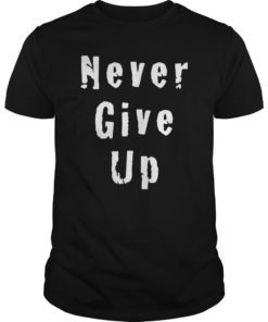 InLikeFlynnTees Never Give Up Soft T-Shirt