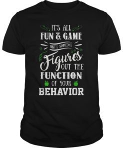 It's All Fun and Games Special Education Teacher T-Shirts
