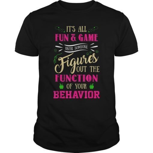 It's All Fun and Games Special Education Teacher Tee Shirt