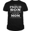 I’m A Proud Son Of A Freaking Awesome Mom 2019 Shirt