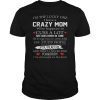 I Am A Lucky Daughter I Have A Crazy Mom TShirts