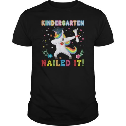 Kindergarten Nailed It Dabbing Unicorn T-Shirt Teacher