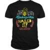 Kindergarten Nailed It T Shirt Unicorn Graduation