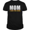 MOM I LOVE YOU 3000 MOTHER'S DAY , MOM DAY GIFT T SHIRT